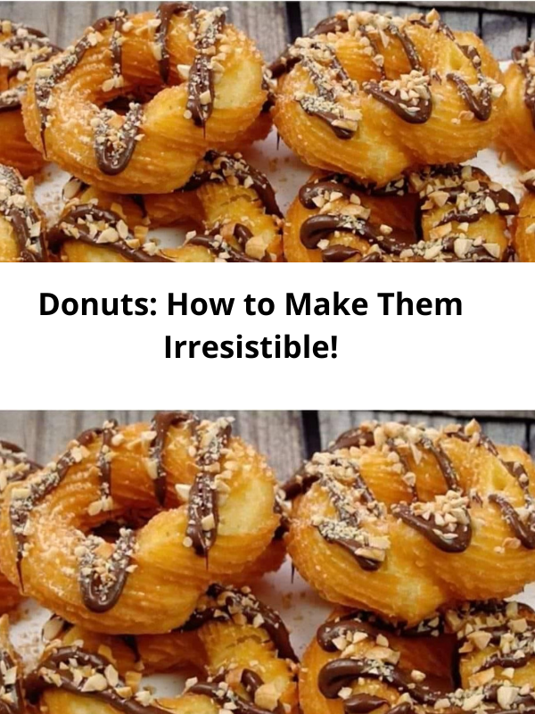 Donuts: How to Make Them Irresistible!