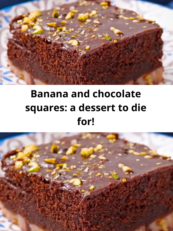 Banana and chocolate squares: a dessert to die for!